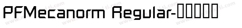 PFMecanorm Regular字体转换